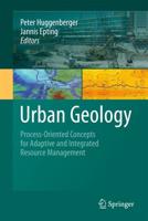 Urban Geology : Process-Oriented Concepts for Adaptive and Integrated Resource Management
