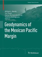 Geodynamics of the Mexican Pacific Margin