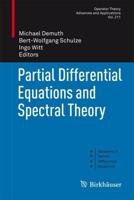 Partial Differential Equations and Spectral Theory. Advances in Partial Differential Equations