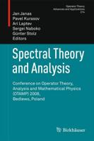 Spectral Theory and Analysis : Conference on Operator Theory, Analysis and Mathematical Physics (OTAMP) 2008, Bedlewo, Poland