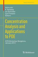 Concentration Analysis and Applications to PDE : ICTS Workshop, Bangalore, January 2012