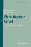 Plane Algebraic Curves : Translated by John Stillwell