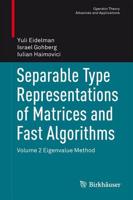 Separable Type Representations of Matrices and Fast Algorithms. Volume 2 Eigenvalue Method