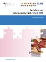Berichte zur Lebensmittelsicherheit 2011 : Zoonosen-Monitoring