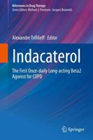 Indacaterol : The First Once-daily Long-acting Beta2 Agonist for COPD