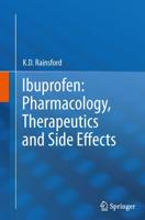 Ibuprofen: Pharmacology, Therapeutics and Side Effects