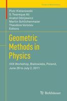 Geometric Methods in Physics : XXX Workshop, Białowieża, Poland, June 26 to July 2, 2011