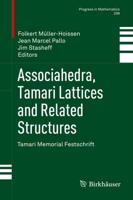 Associahedra, Tamari Lattices and Related Structures : Tamari Memorial Festschrift