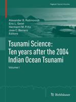 Tsunami Science: Ten Years After the 2004 Indian Ocean Tsunami