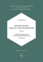 Handbuch Der Laplace-Transformation: Band II. Anwendungen Der Laplace-Transformation