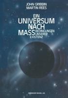 Ein Universum Nach Mass: Bedingungen Unserer Existenz