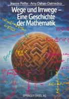 Wege und Irrwege - Eine Geschichte der Mathematik