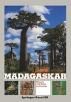 Madagaskar : Mensch und Natur im Konflikt