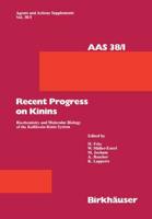Recent Progress on Kinins : Biochemistry and Molecular Biology of the Kallikrein-Kinin System
