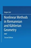 Nonlinear Methods in Riemannian and Kählerian Geometry : Delivered at the German Mathematical Society Seminar in Düsseldorf in June, 1986