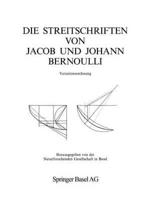Die Streitschriften von Jacob und Johann Bernoulli