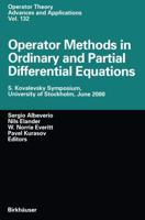 Operator Methods in Ordinary and Partial Differential Equations : S. Kovalevsky Symposium, University of Stockholm, June 2000