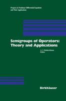 Semigroups of Operators: Theory and Applications : International Conference in Newport Beach, December 14-18, 1998