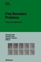 Free Boundary Problems : Theory and Applications