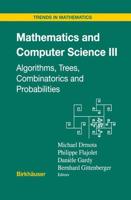 Mathematics and Computer Science III : Algorithms, Trees, Combinatorics and Probabilities