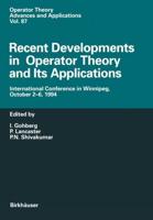 Recent Developments in Operator Theory and Its Applications : International Conference in Winnipeg, October 2-6, 1994