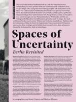 Spaces of Uncertainty - Berlin Revisited