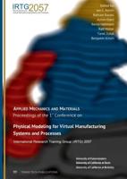 Physical Modeling for Virtual Manufacturing Systems and Processes