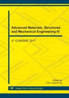 Advanced Materials, Structures and Mechanical Engineering IV