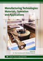 Manufacturing Technologies: Materials, Operation and Applications