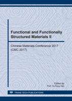 Functional and Functionally Structured Materials II