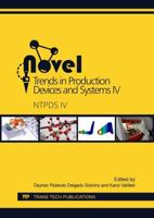 Novel Trends in Production Devices and Systems IV