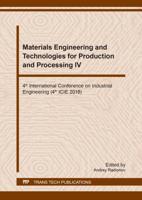 Materials Engineering and Technologies for Production and Processing IV