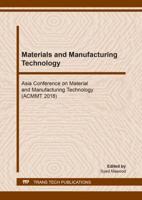 Materials and Manufacturing Technology