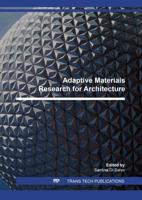 Adaptive Materials Research for Architecture