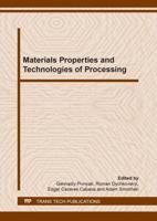 Materials Properties and Technologies of Processing
