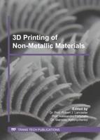 3D Printing of Non-Metallic Materials