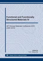 Functional and Functionally Structured Materials IV