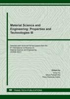 Material Science and Engineering: Properties and Technologies III