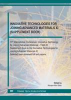 Innovative Technologies for Joining Advanced Materials XI (Supplement Book)