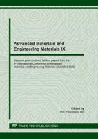 Advanced Materials and Engineering Materials IX
