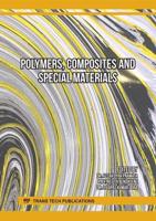 Polymers, Composites and Special Materials
