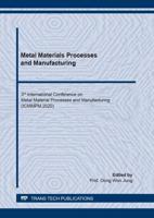 Metal Materials Processes and Manufacturing