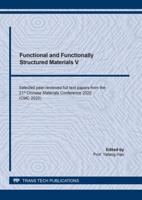 Functional and Functionally Structured Materials V