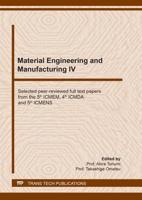 Material Engineering and Manufacturing IV