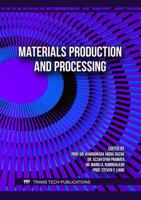 Materials Production and Processing