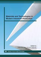 Materials and Technologies in Modern Industrial Production