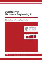 Uncertainty in Mechanical Engineering III