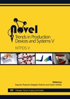 Novel Trends in Production Devices and Systems V