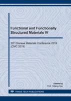 Functional and Functionally Structured Materials IV