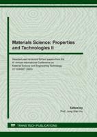 Materials Science: Properties and Technologies II